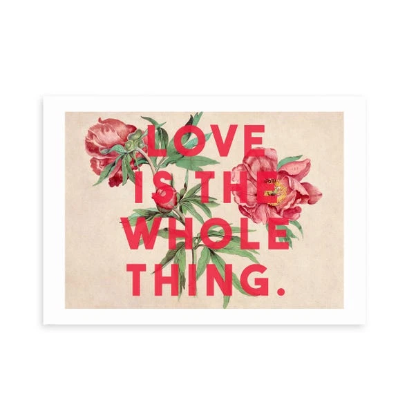 East End Prints Love Is The Whole Thing II Print 12 East End Prints Love Is The Whole Thing II Print - Image 10